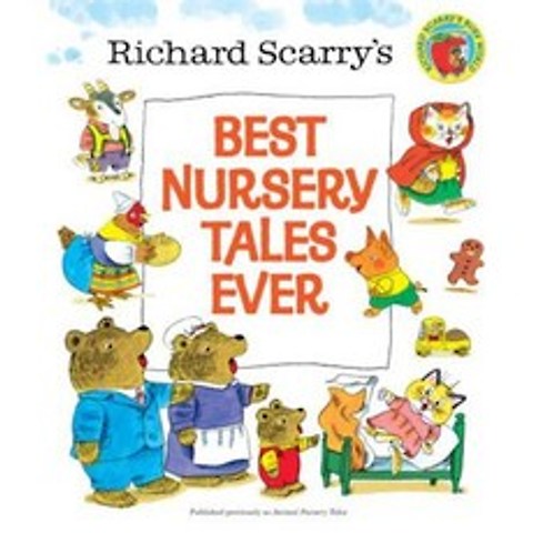 Richard Scarrys Best Nursery Tales Ever Hardcover, Golden Books