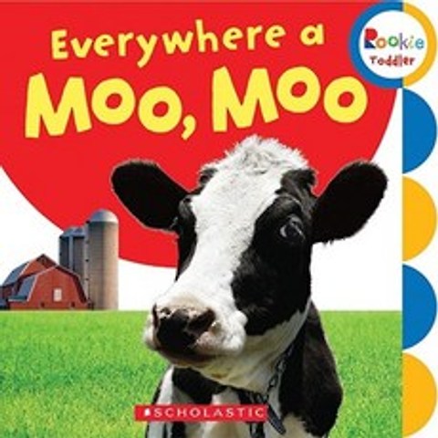 Everywhere a Moo Moo Board Books, Scholastic