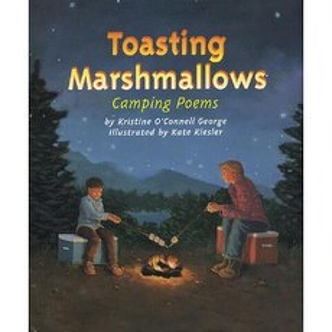 Toasting Marshmallows: Camping Poems Hardcover, Clarion Books