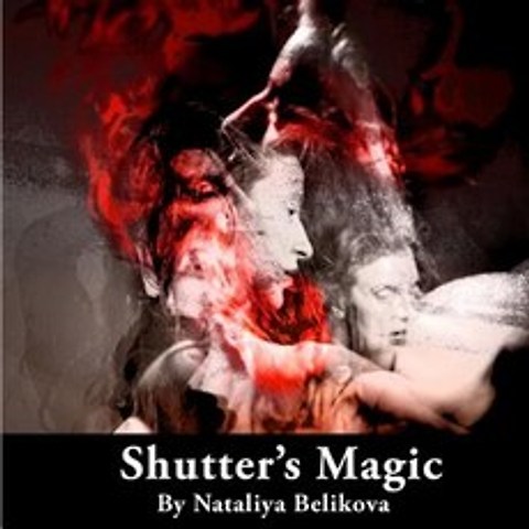 Shutters Magic by Nataliya Belikova Paperback, Createspace Independent Publishing Platform