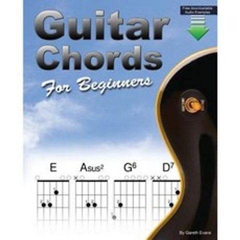 Guitar Chords for Beginners: Beginners Guitar Chord Book with Open Chords and More Paperback, Intuition Publications