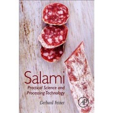 Salami: Practical Science and Processing Technology Paperback, Academic Press