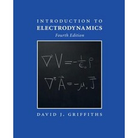 Introduction to Electrodynamics Hardcover, Cambridge University Press