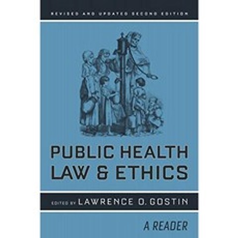 공중 보건 법률 및 윤리 : 독자 (제 4 권) (캘리포니아 / 밀 뱅크 보건 및 공중 서적), 단일옵션