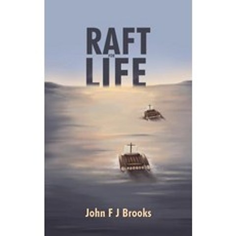 Raft for Life Paperback, Austin Macauley, English, 9781788488273