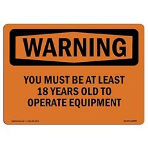 OSHA 경고 표시-작동하려면 최소 18 년 이상이어야 함 | 비닐 라벨 데칼 | 귀하의 비즈니스 작업 현장, 단일옵션