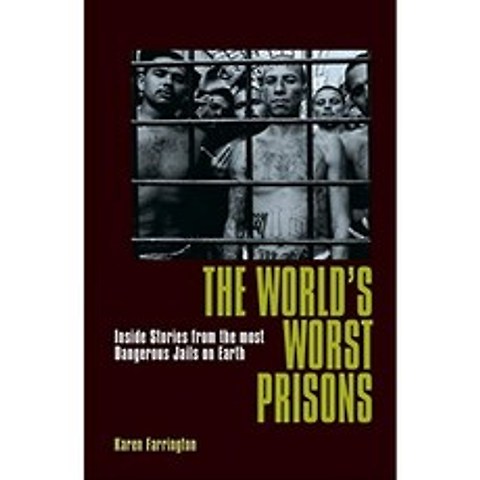 세계 최악의 감옥 : 지구상에서 가장 위험한 감옥의 내부 이야기, 단일옵션
