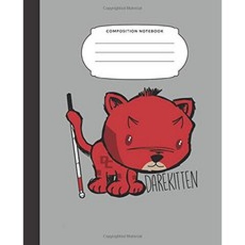 Dare Kitten Composition Notebook : 7.5X9.25 Inch 110 Pages Half Blank Half Wide Ruled Nifty Cat Ki, 단일옵션