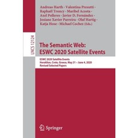 The Semantic Web: Eswc 2020 Satellite Events: Eswc 2020 Satellite Events Heraklion Crete Greece ... Paperback, Springer, English, 9783030623265