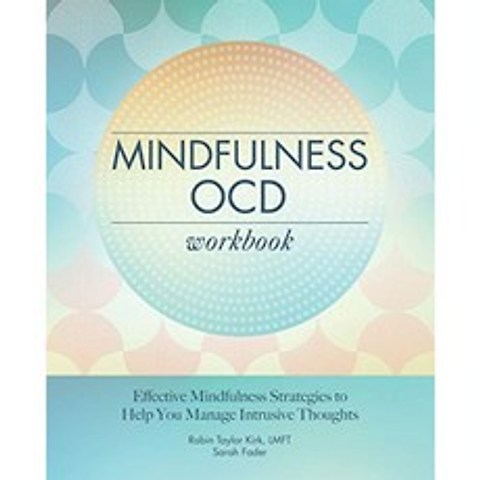 Mindfulness OCD 워크 북 : 방해가되는 생각을 관리하는 데 도움이되는 효과적인 Mindfulness 전략, 단일옵션