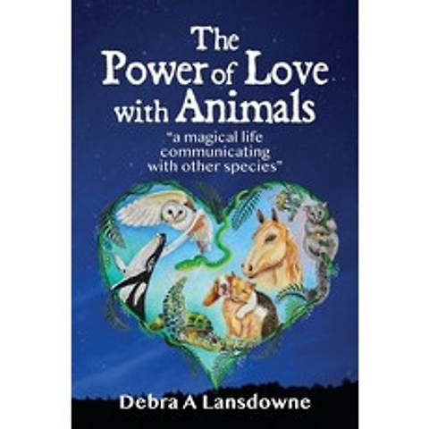 (영문도서) The Power of Love with Animals: 