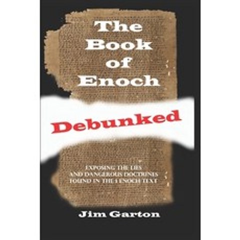 The Book of Enoch Debunked Paperback, Independently Published