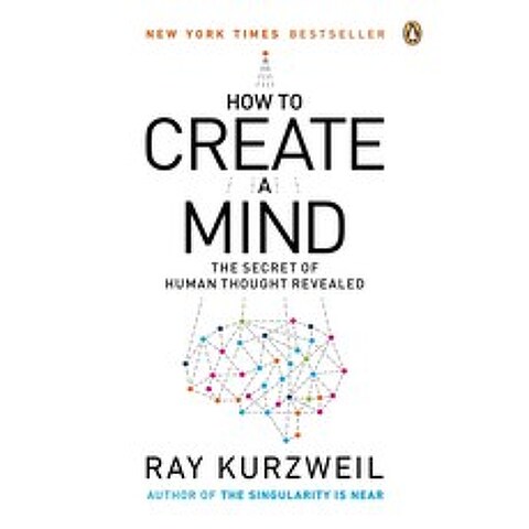 How to Create a Mind:The Secret of Human Thought Revealed, Penguin Books