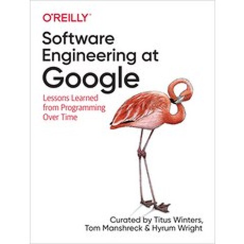 (영문도서) Software Engineering at Google: Lessons Learned from Programming Over Time Paperback, OReilly Media