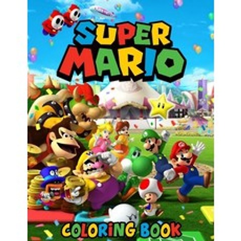 (영문도서) Super Mario Coloring Book: Funny Mario Brothers Coloring Books for Kids And Adults Paperback, Independently Published, English, 9798574900307