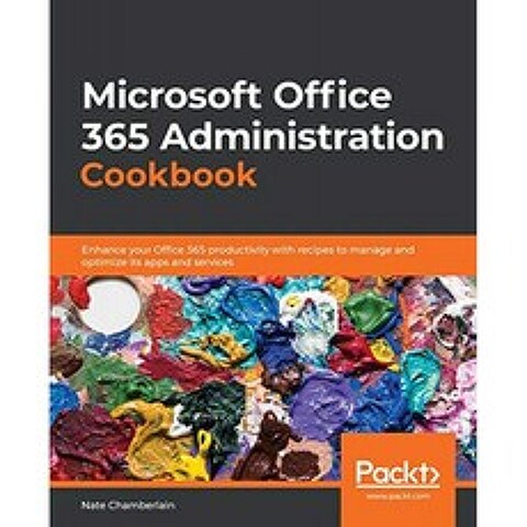 Microsoft Office 365 Administration Cookbook : 앱과 서비스를 관리하고 최적화하는 레시피를 통해 Off, 단일옵션