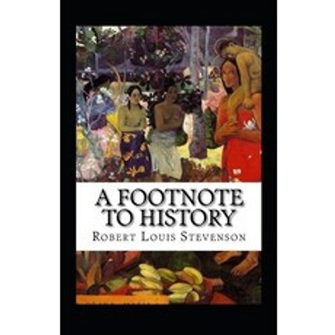 (영문도서) A Footnote to History Annotated Paperback, Independently Published, English, 9798518886513