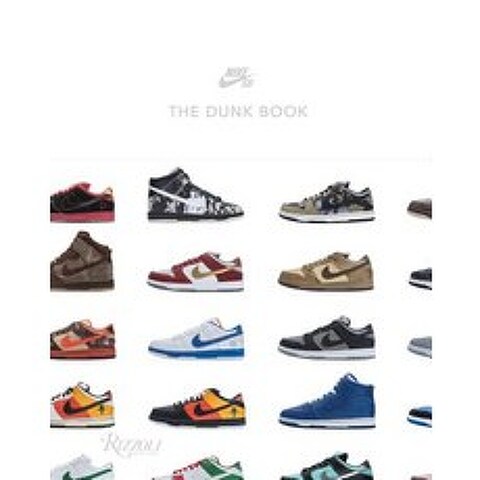 (영문도서) Nike Sb The Dunk Book, Rizzoli International Publications