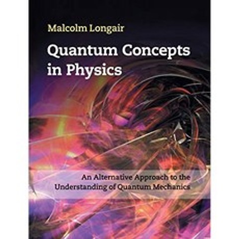 물리학에서의 양자 개념 : 양자 역학 이해에 대한 대안 적 접근 방식, 단일옵션