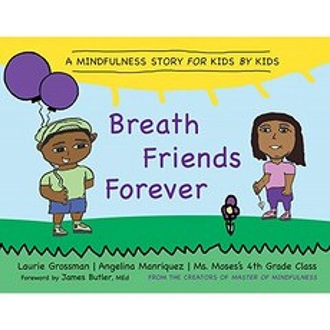Breath Friends Forever : 어린이를위한 마음 챙김 이야기, 단일옵션