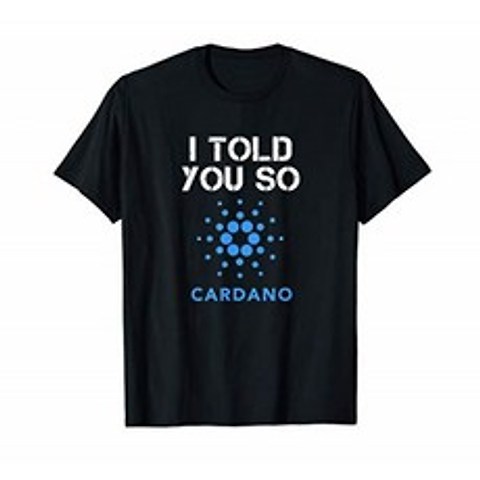 CARDANO ADA Cryptocurrency Coin BULL RUN T-Shirt를 구매하라고했습니다., 단일옵션