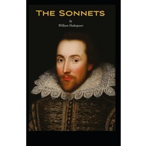 (영문도서) Sonnets: William Shakespeare (Drama Plays Poetry Shakespeare Literary Criticism) [Annotated] Paperback, Independently Published, English, 9798510437737