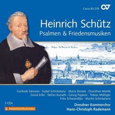 Hans-Christoph Rademann 쉬츠: 시편과 평화를 위한 음악 [쉬츠 전곡 20집]
