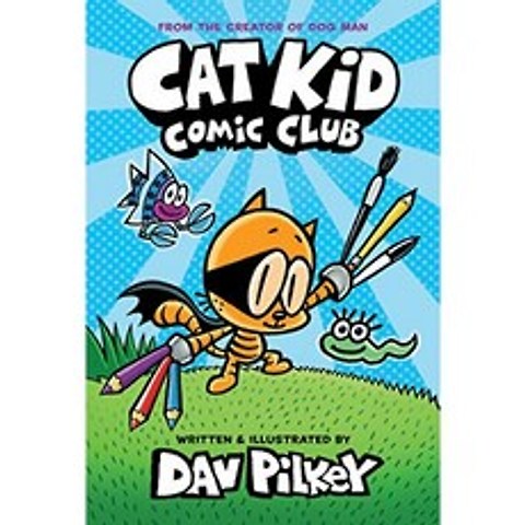Cat Kid Comic Club : From the Creator of Dog Man, 단일옵션