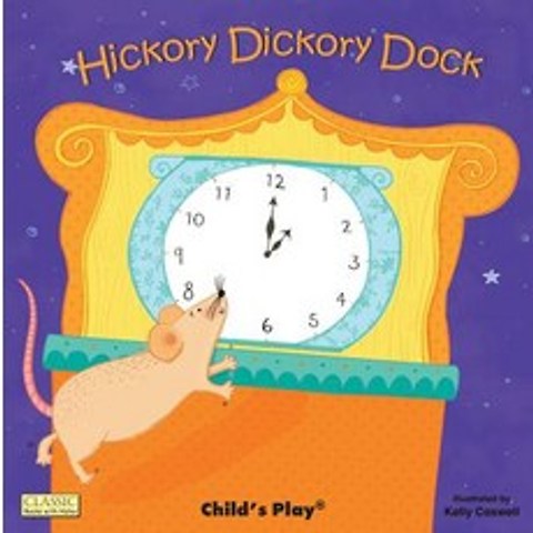 (영문도서) Hickory Dickory Dock, Childs Play International