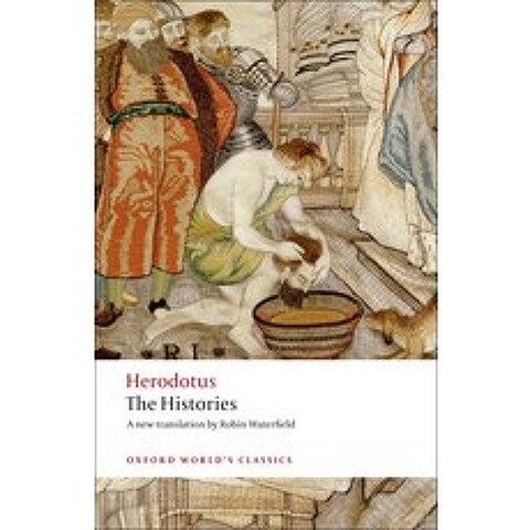 The Histories ( Oxford Worlds Classics ), Oxford University Press, USA
