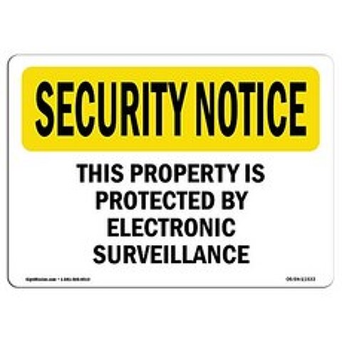 OSHA 보안 공지 표시-전자 감시 | 알루미늄 사인 | 귀하의 비즈니스 건설 현장 창고 및 상점 영역을 보, 단일옵션