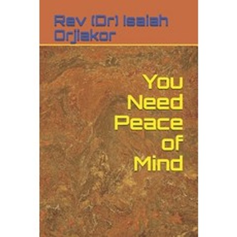(영문도서) You Need Peace of Mind Paperback, Independently Published, English, 9798517467980