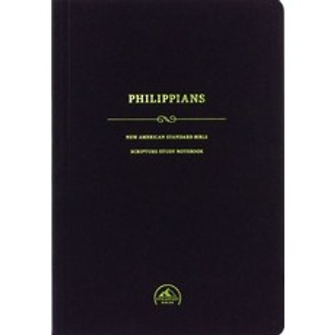 NASB Scripture Study Notebook: Philippians Paperback, Steadfast Bibles, English, 9781937212704