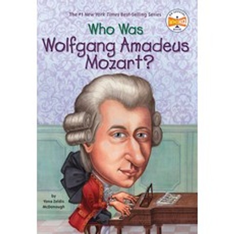 Who Was Wolfgang Amadeus Mozart?, Grosset & Dunlap