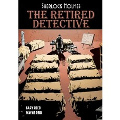 (영문도서) Sherlock Holmes: The Retired Detective Paperback, Caliber Comics, English, 9781635298703