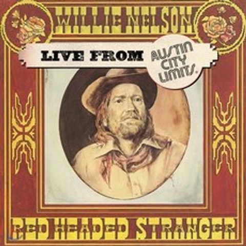 Willie Nelson (윌리 넬슨) - Red Headed Stranger Live from Austin City 1976 [LP] : 2020 RSD Friday 한정반, SonyMusic, 음반/DVD