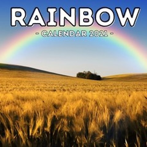 (영문도서) Rainbow Calendar 2021: 16-Month Calendar Cute Gift Idea For Rainbow Lovers Women & Men Paperback, Independently Published, English, 9798516738456