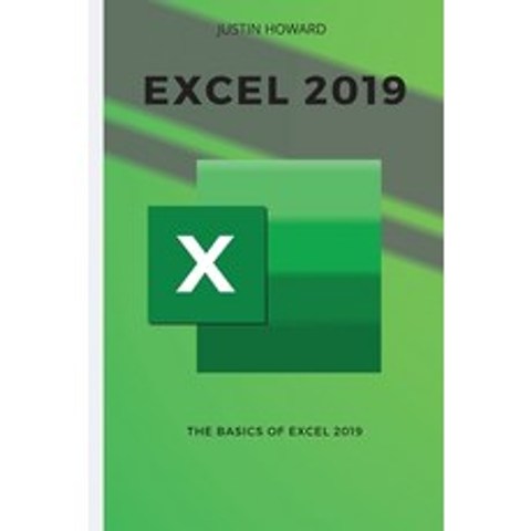 Excel 2019: The basics of Excel 2019 Paperback, Peter Fixis, English, 9781802088922
