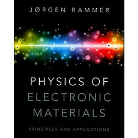 Physics of Electronic Materials:Principles and Applications, Cambridge University Press