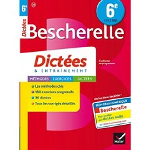 Les Cahiers Bescherelle-Dictees : Dictees 6e (11/12 Years) : 맞춤법 및 받아쓰기 책, 단일옵션