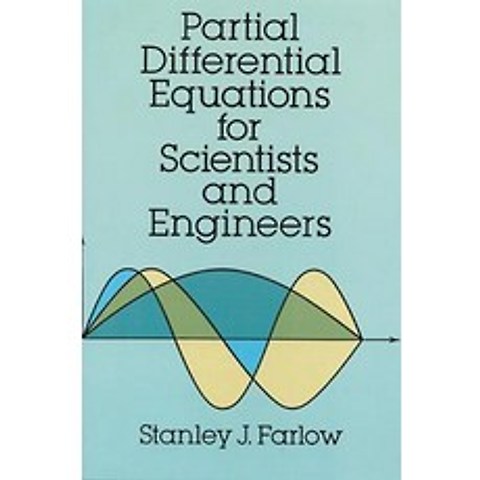 Partial Differential Equations for Scientists and Engineers, Dover Pubn Inc