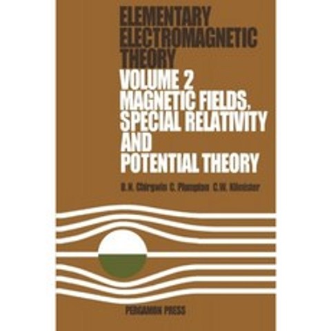 자기장 특수 상대성 이론 및 전위 이론 : 기본 전자기 이론 : 제 2 권, 단일옵션