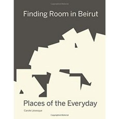베이루트의 방 찾기 : 일상의 장소, 단일옵션