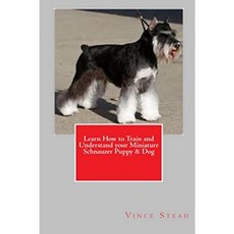 미니어처 슈나우저 강아지와 개를 훈련하고 이해하는 방법을 배우십시오, 단일옵션