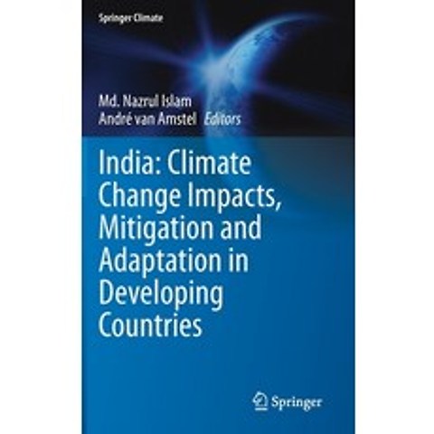 India: Climate Change Impacts Mitigation and Adaptation in Developing Countries Hardcover, Springer, English, 9783030679798