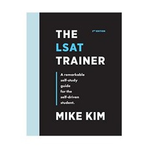 [미국] 703558 The LSAT Trainer: A Remarkable Self-Study Guide For The Self-Driven Student