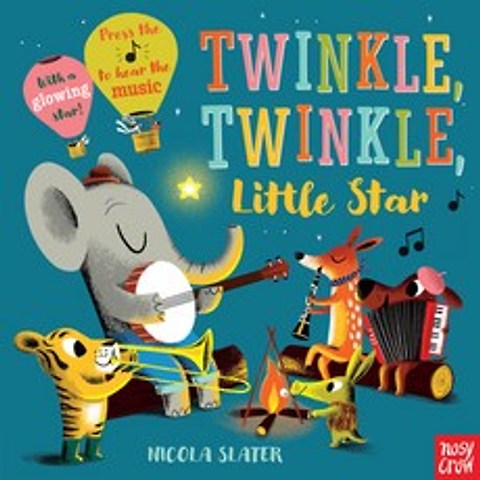 (영문도서) Twinkle Twinkle Little Star: A Musical Instrument Song Book Board Books, Nosy Crow