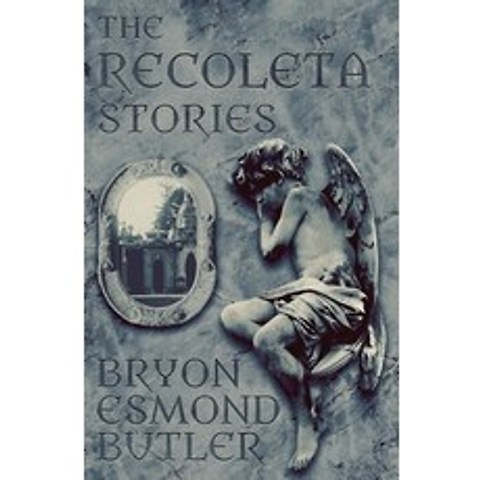 The Recoleta Stories Paperback, Sugartown Publishing, English, 9781637529140