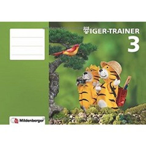 Tiger-Trainer 3 워크 북 : 워크 북 통합 및 생산적 실습 : 워크 북 통합 및 생산적 실습 3 학년, 단일옵션, 단일옵션