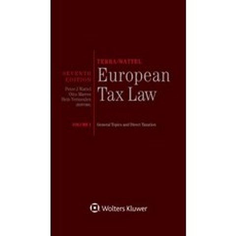 (영문도서) Terra/Wattel - European Tax Law: Volume I (Full edition) Hardcover, Kluwer Law International, English, 9789403505831